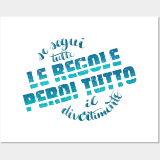 Lettering design | Se segui tutte le regole, perdi tutto il divertimento Posters and Art